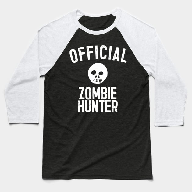 Official Zombie Hunter Baseball T-Shirt by DankFutura